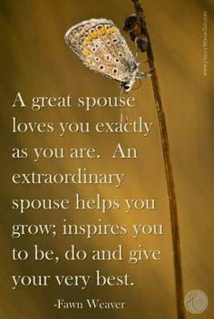 ... , Marriage, Husband, Extraordinary Spouse, Relationships, Love Quotes
