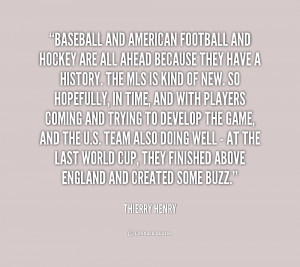 quote-Thierry-Henry-baseball-and-american-football-and-hockey-are ...