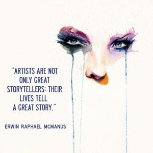 Erwin McManus inspirational quotes artist storyteller