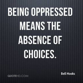 when others are oppressed are guilty of oppression themselves