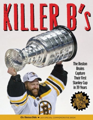 Killer B's: The Boston Bruins Capture Their First Stanley Cup in 39 ...