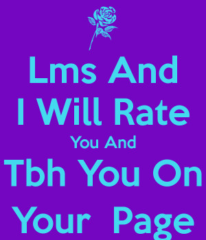lms-and-i-will-rate-you-and-tbh-you-on-your-page.png