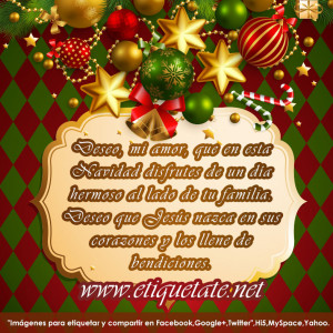 Deseo, mi amor, que en esta Navidad disfrutes de un día hermoso al ...