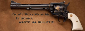 Gun with Quote Facebook Cover
