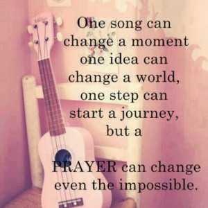 Prayer can change the impossible
