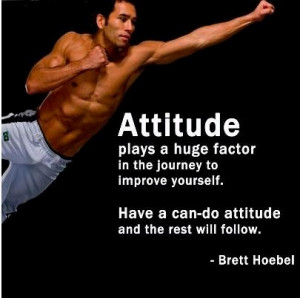 Brett Hoebel- Attitude