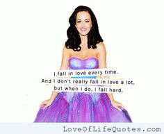 Katy Perry quote on love - http://www.loveoflifequotes.com/love/katy ...
