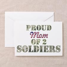 Proud Mom of 2 Soldiers Greeting Card for