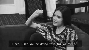, kourtney kardashian, kim kardashian, lol, life quote, funny quotes ...