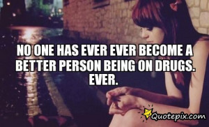 Say No to Drugs Quotes