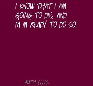 Ruth Ellis's quote #1