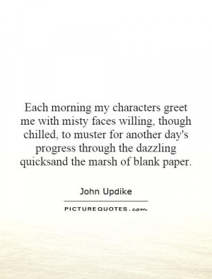 greet me with misty faces willing, though chilled, to muster ...
