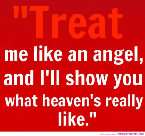 Strong Woman Quote About Life: Treat Me Like An Angel Quote On Red ...