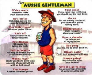 An Aussie Gentleman (Oxymoron?)