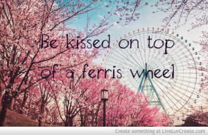 Kissed On A Ferris Wheel