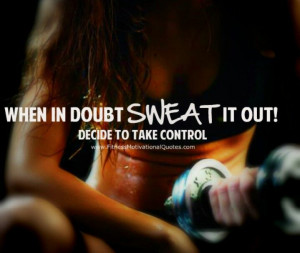 Sweat it out!!