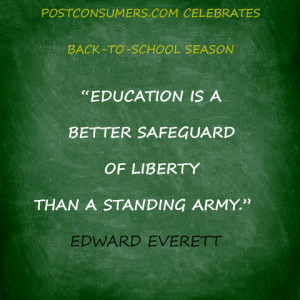 Education is a better safeguard of liberty than a standing army ...