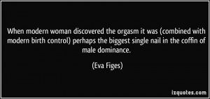More Eva Figes Quotes