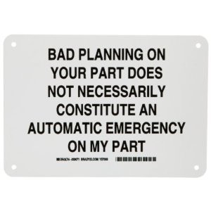 ... Planning On Your Part Does Not Necessarily Constitute an Automatic
