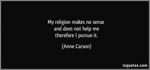 More Anne Carson Quotes