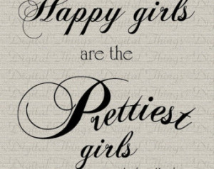 audrey hepburn quote happy girls ar e the prettiest girls quote ...
