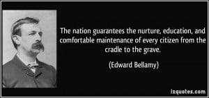 The nation guarantees the nurture, education, and comfortable ...