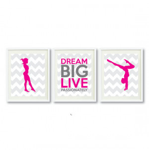 Dream Big Live Passionately Series-Gymnastics-8x10 Print set of Three ...