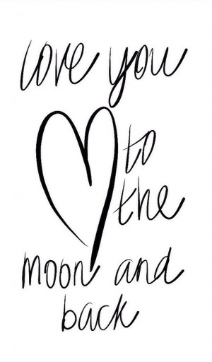 love you to the moon and back words quote sayings