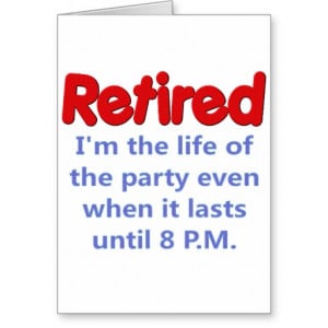 funny sayings for retirement 6 funny sayings for retirement 7