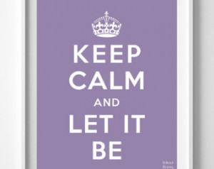 and Let It Be Poster, Print, Inspirational Quotes, The Beatles quote ...
