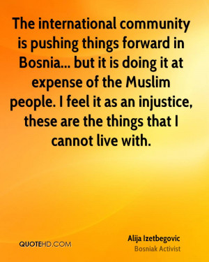 The international community is pushing things forward in Bosnia... but ...