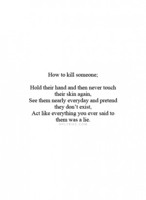 hold hands, kiss, love, lying, quote, how to kill someone