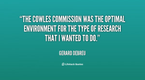 The Cowles Commission was the optimal environment for the type of ...