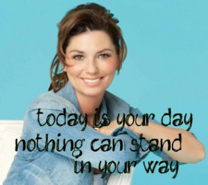 Shania Twain Quote