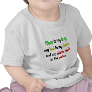 sleep_is_my_drug_tee_shirt-rcd40ebafa1bb4c879a5f0bf2e03e807c_f0cj6_512 ...