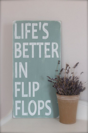 Wood Sign, Beach Quote, Life's Better in Flip Flops, Wall Art, Beach ...