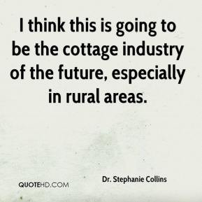 Cottage industry Quotes