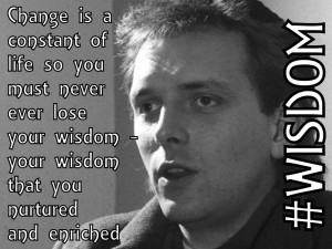 Rik Mayall's Five Mantras To Life Life By - Change is a constant of ...