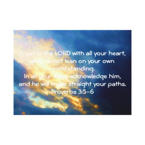 Bible Verses Quote about Trust Proverbs 3:5-6 Stretched Canvas Print