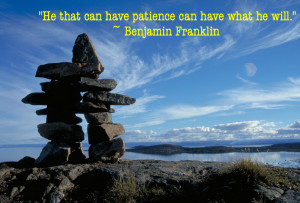 he that can have patience can have what he will benjamin franklin