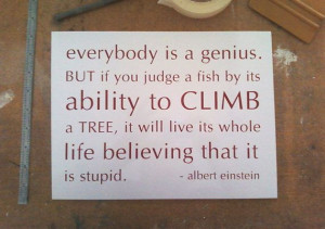 Everybody is a Genius Einstein block quote sign by Theerin, $25.00