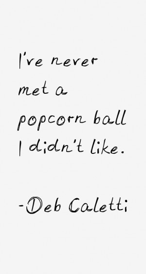 Deb Caletti Quotes & Sayings