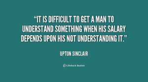 Quotes by Upton Sinclair