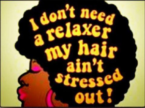 encourage natural hair we have been loving natural hair quotes