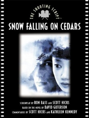 Start by marking “Snow Falling on Cedars: The Shooting Script” as ...