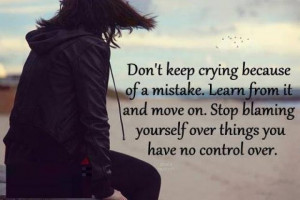 ... move on. Stop blaming yourself over things you have no control over