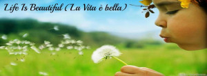 Life Is Beautiful (La Vita è bella), Life quote timeline cover banner