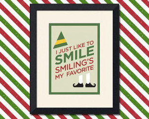 Buddy the Elf Christmas Print, Smile Quote, 5x7 inch