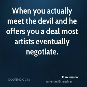 Marc Maron Quotes