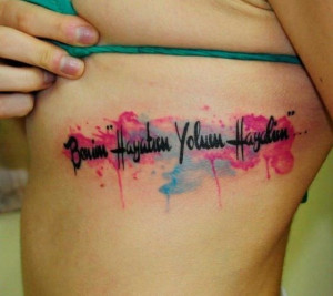 watercolor, paint splatter, quote, placement: Tattoo Ideas, Quotes ...